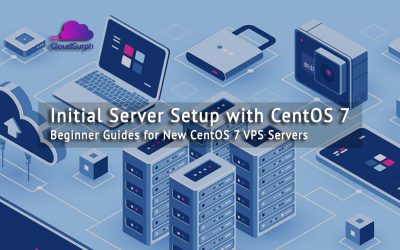 Initial Server Setup with CentOS 7