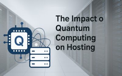 The Impact of Quantum Computing on Hosting: Security, Performance & the Future of Data Centers